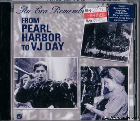 JAZZ CD推荐0175 AN ERA REMEMBERED:FROM PEARL HARBOR TO VJ DAY