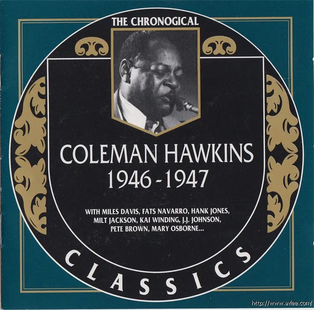 JAZZCD推荐01230 Coleman Hawkins 1946-1947